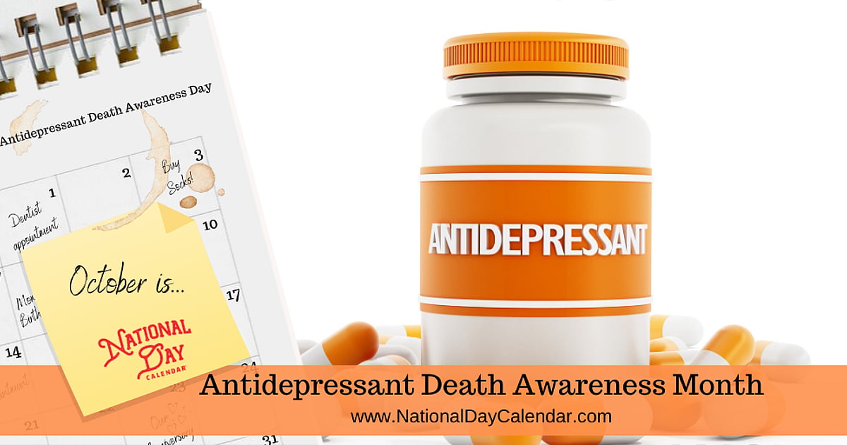 Antidepressant Death Awareness Month