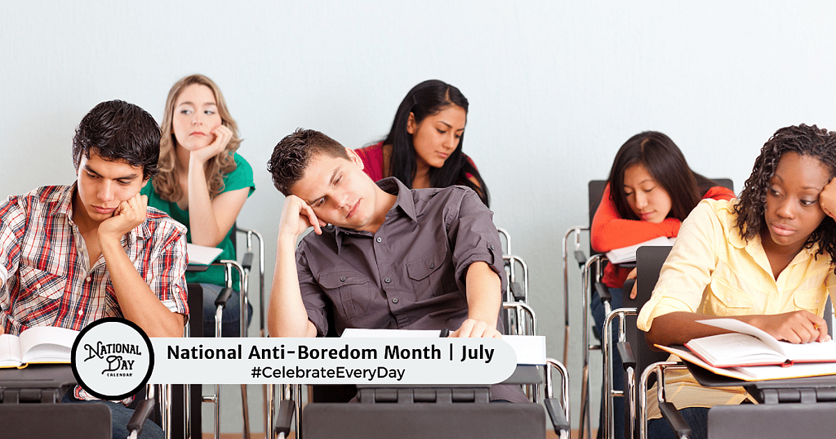 National Anti-Boredom Month
