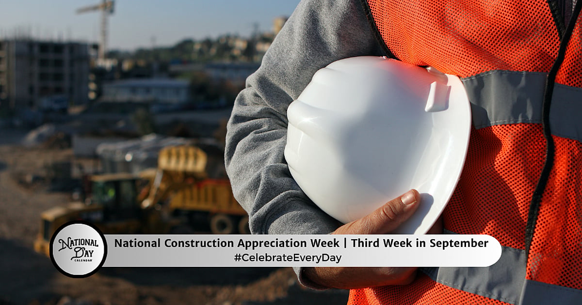 National Construction Appreciation Week