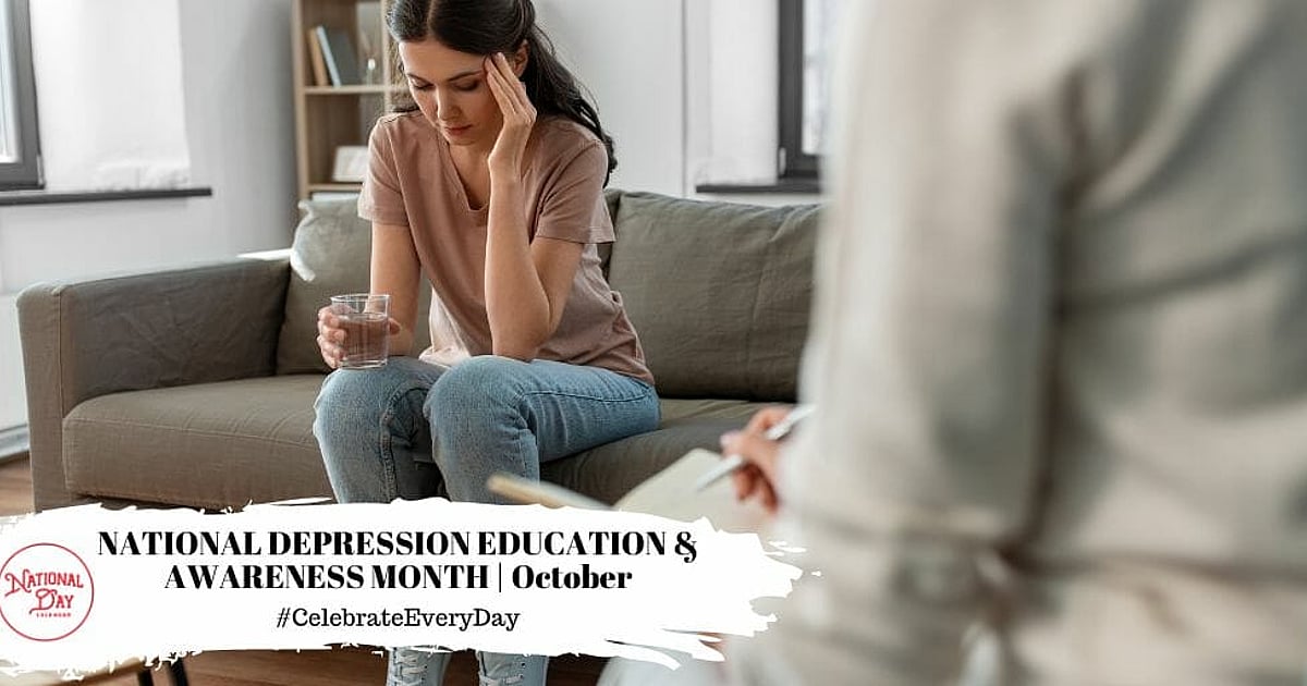 National Depression Education & Awareness Month