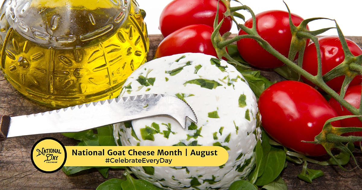 National Goat Cheese Month