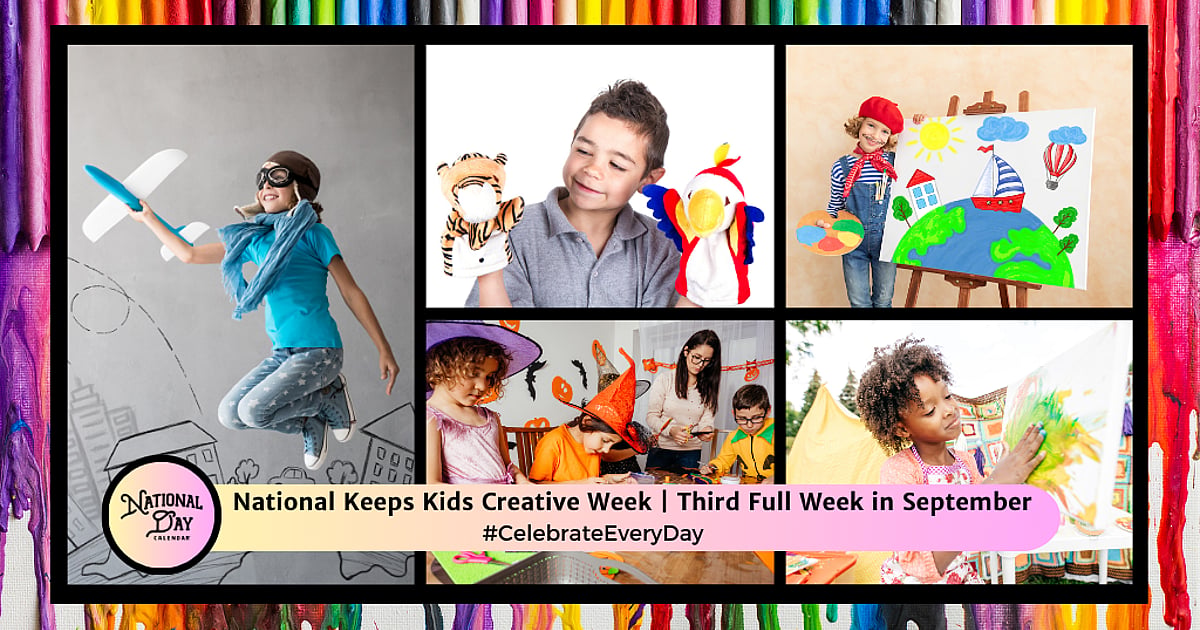 National Keep Kids Creative Week