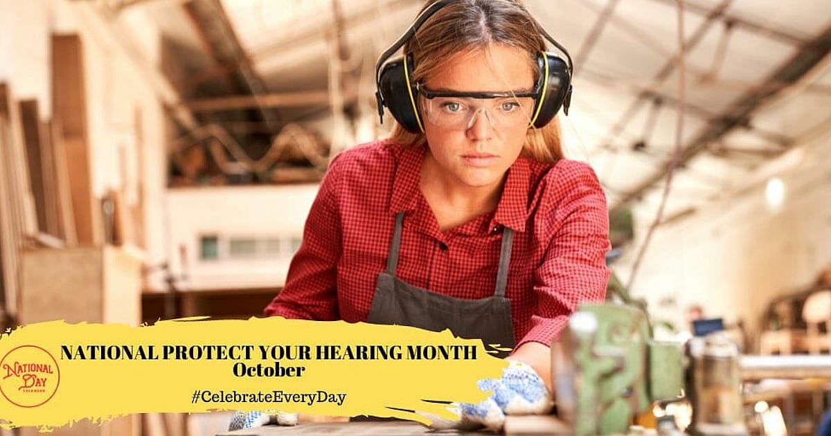 National Protect Your Hearing Month