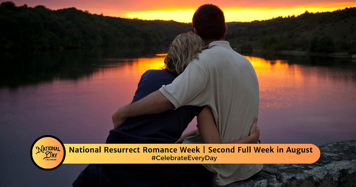 National Resurrect Romance Week