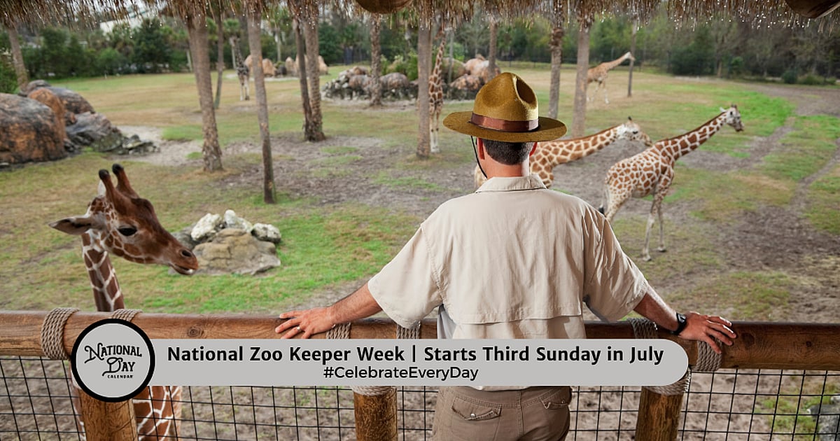 National Zoo Keepers Week | Starts Third Sunday in July