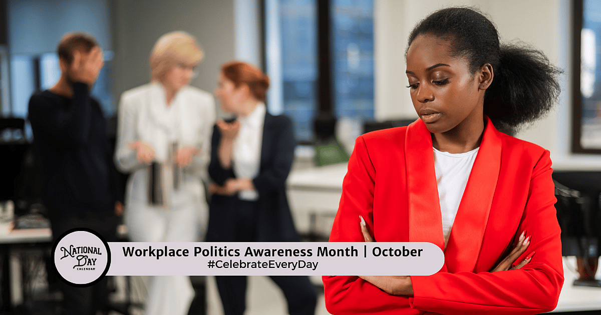 Workplace Politics Awareness Month