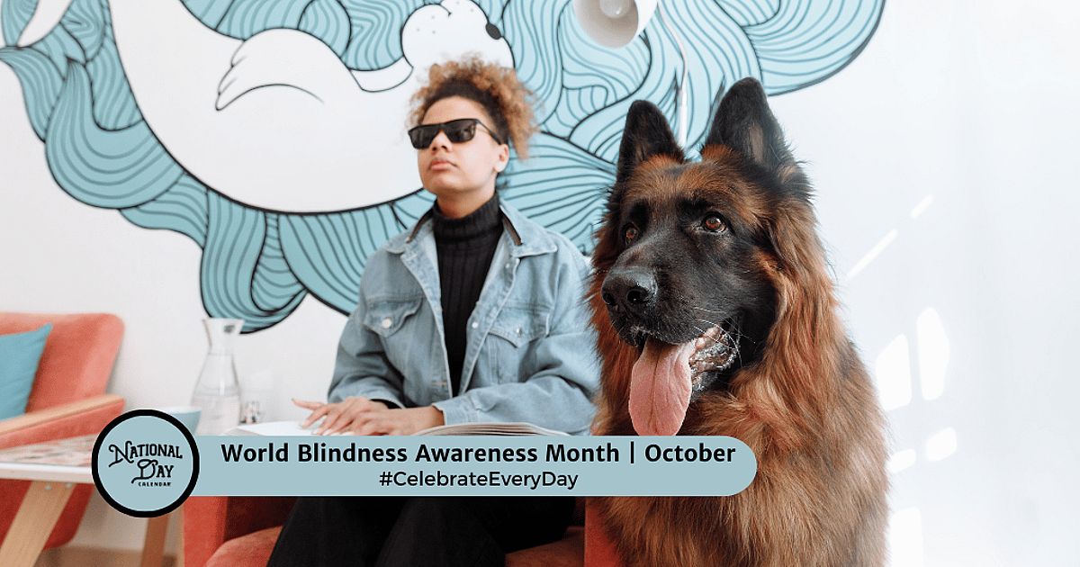 World Blindness Awareness Month