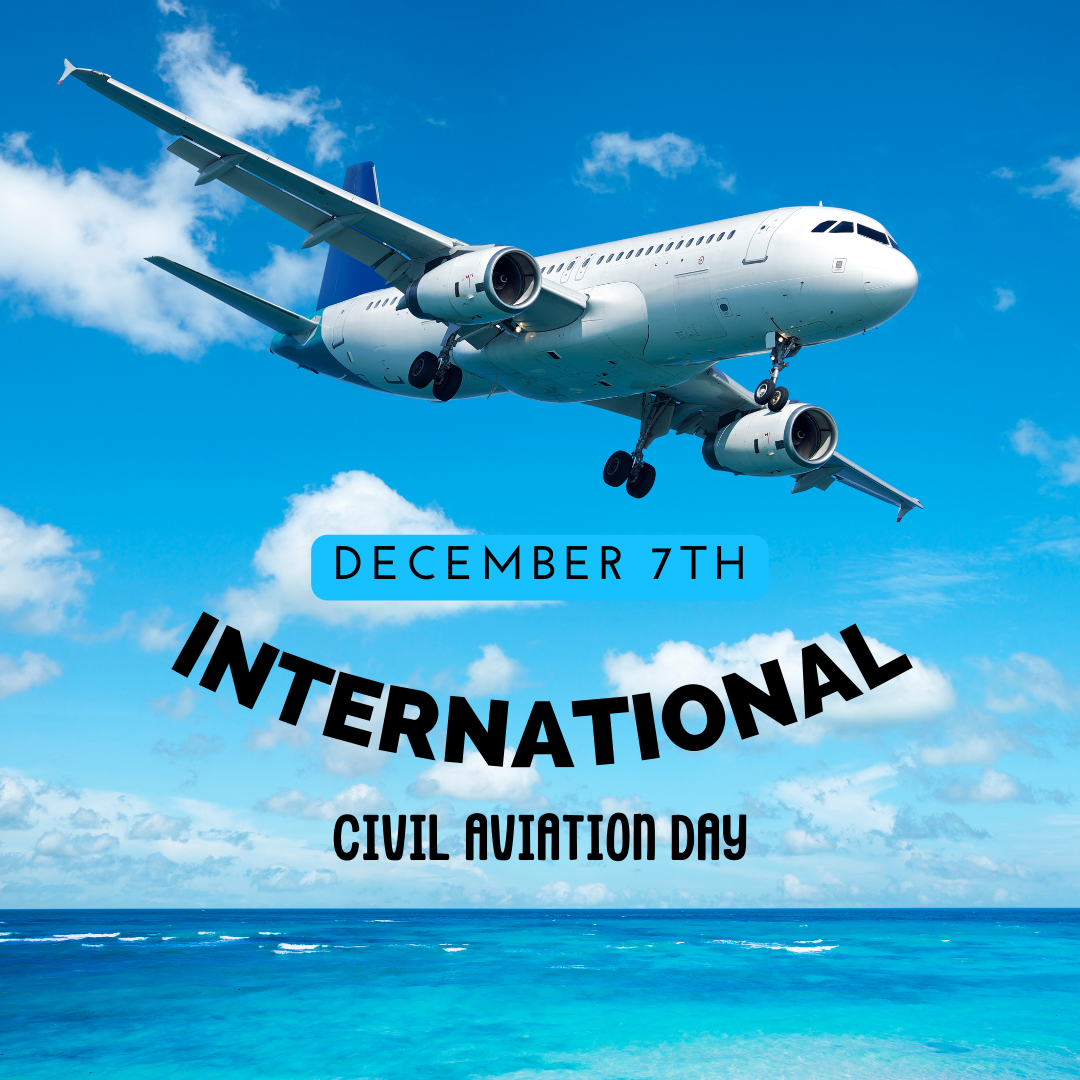 International Civil Aviation Day 2024