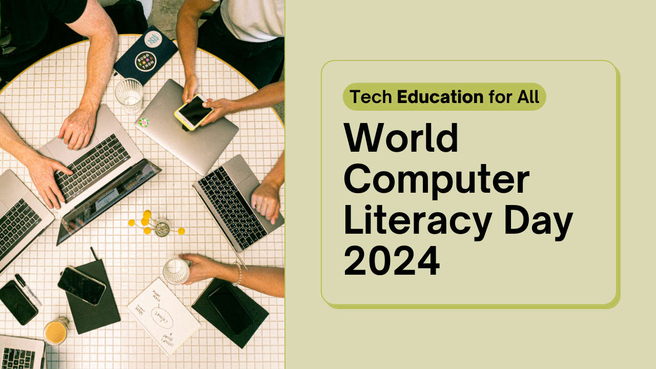 World Computer Literacy Day 2024