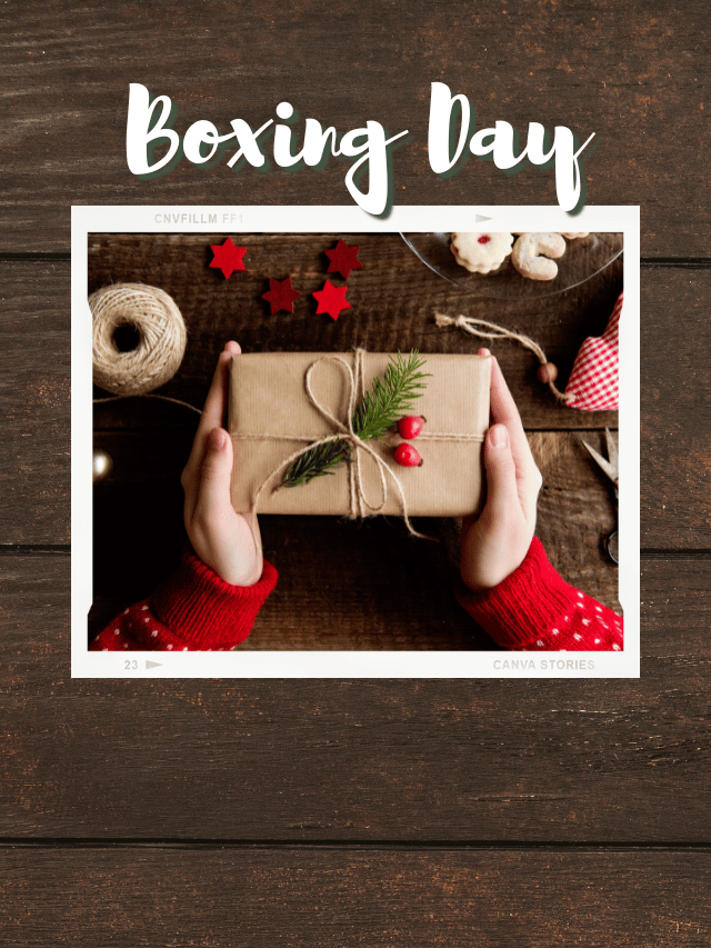 7 Reasons behind Boxing Day celebration in 2024