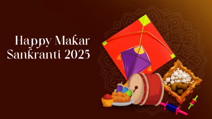 Makar Sankranti 2025