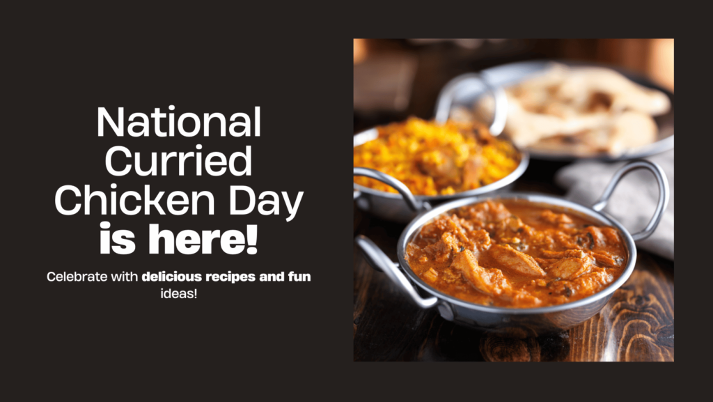 National Curried Chicken Day