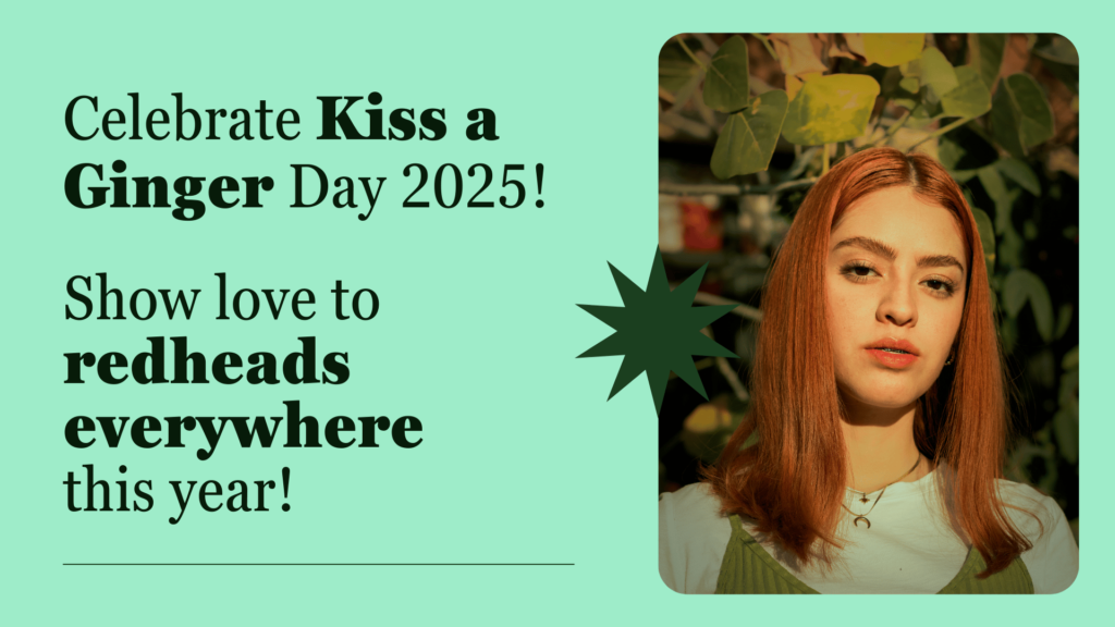 International Kiss a Ginger Day 2025